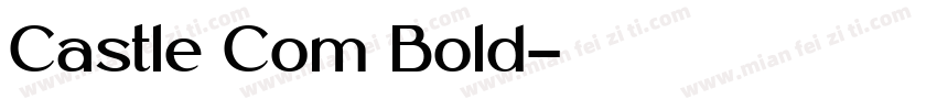 Castle Com Bold字体转换